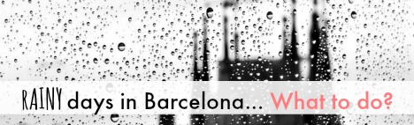 Top 5 Aktivitäten für einen Regentag in Barcelona